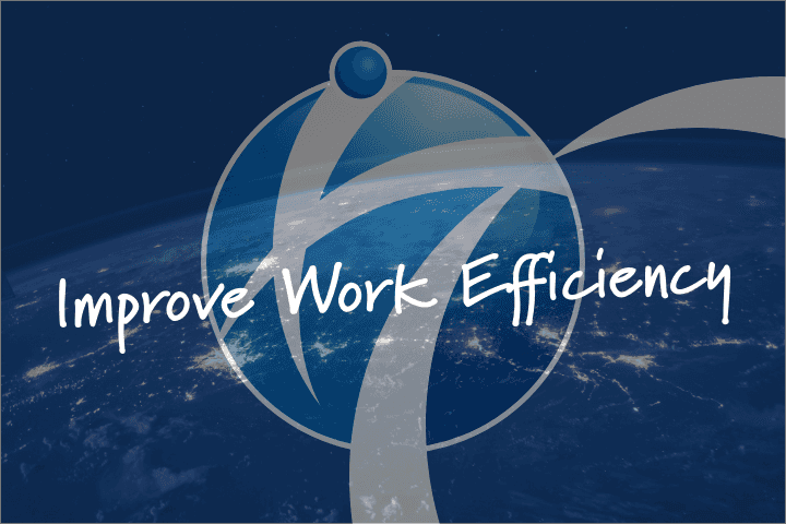 Improve Work Efficiency